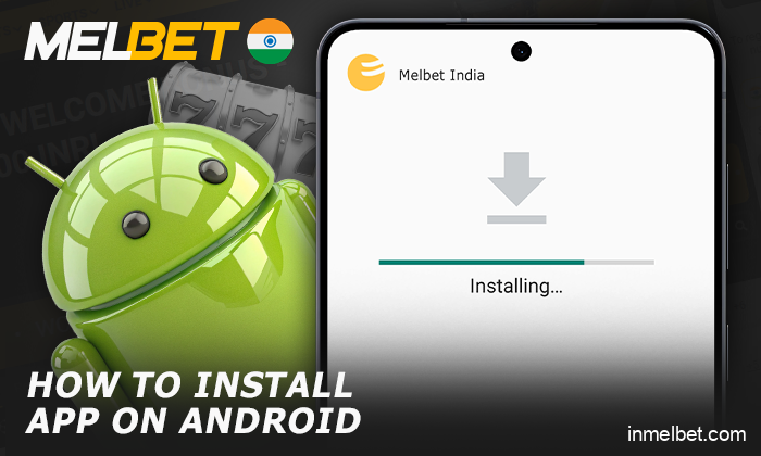 How to Install the Melbet App for Android