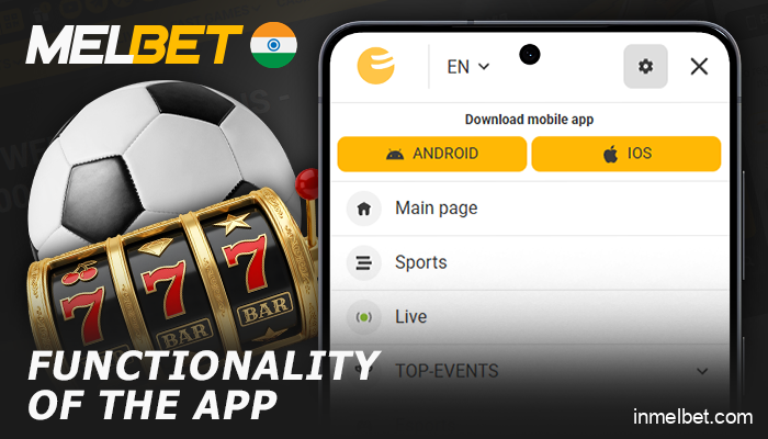 About the Features in the Melbet India App- What Need to Know