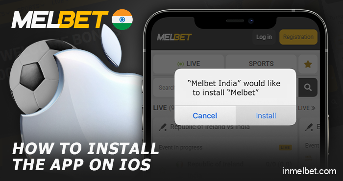 How to Install the Melbet App on Your iPhone