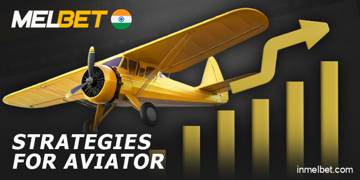 What Betting Strategies Should You Use for Melbet Aviator