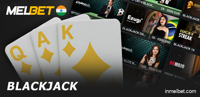 The Best Blackjack Games for Indian Players at Melbet