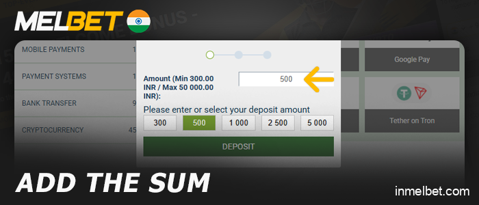 Enter the amount you want to deposit into Melbet IN