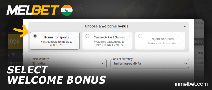 Choose your sign-up bonus at Melbet India